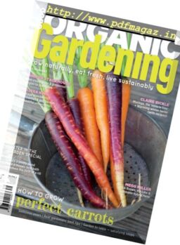 Good Organic Gardening – July-August 2017