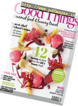 Good Things Magazine – April-May 2017