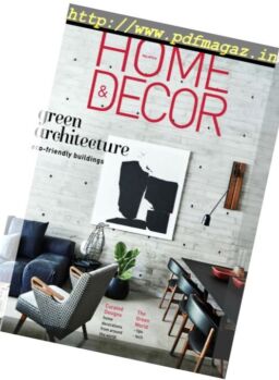 Home & Decor Malaysia – April 2017