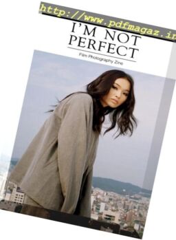 I’m Not Perfect Zine – February 2017