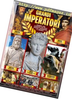 la Storia – I Grandi Imperatori – Marzo-Aprile 2017