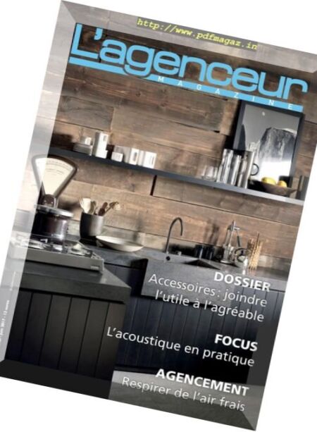 L’agenceur Magazine – Mai-Juin 2017 Cover