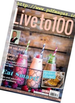 Live to 100 with Dr Hilary Jones – Summer 2017