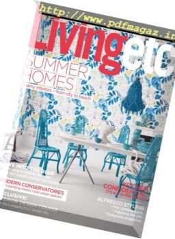 Living Etc UK – July 2017