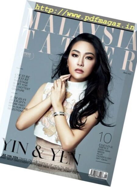 Malaysia Tatler – June 2017 Cover