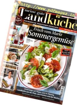 Meine Gute Landkuche – Juli-August 2017