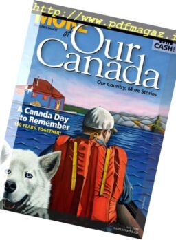 More of Our Canada – July 2017