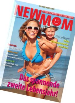 New Mom – Sommer 2017