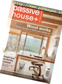 Passive House+ UK – Issue 16 2016