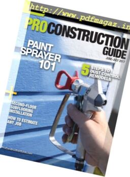 Pro Construction Guide – May-June 2017