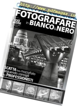 Professional Photo – Fotografare in Bianco & Nero 2012