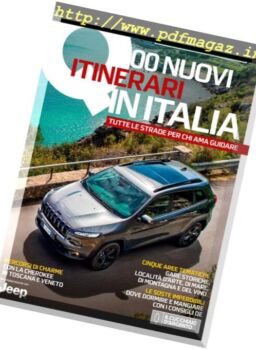 Quattroruote Italia – 100 nuovi itinerari in Italia (2017)
