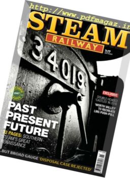 Steam Railway – 16 June – 13 July 2017