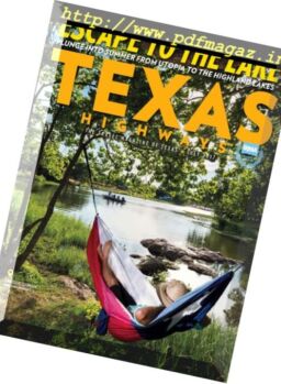 Texas Highways Magazine – July 2017