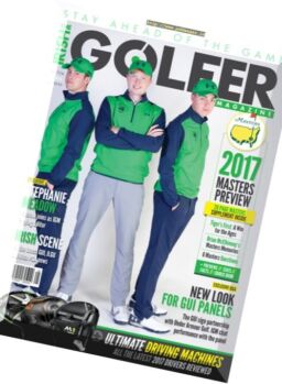 The Irish Golfer Magazine – April 2017
