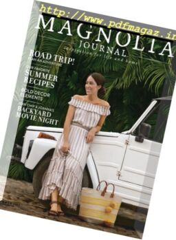The Magnolia Journal – Summer 2017