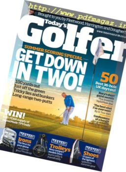 Today’s Golfer UK – Summer 2017