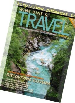 Wine Dine & Travel – Summer 2017