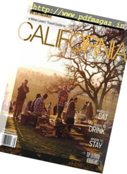 Wine Enthusiast – The Wine Lover’s Travel Guide to California 2017