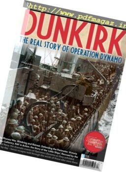 Britain At War – Special – 2017 (Dunkirk The Real Story of Operation Dynamo)