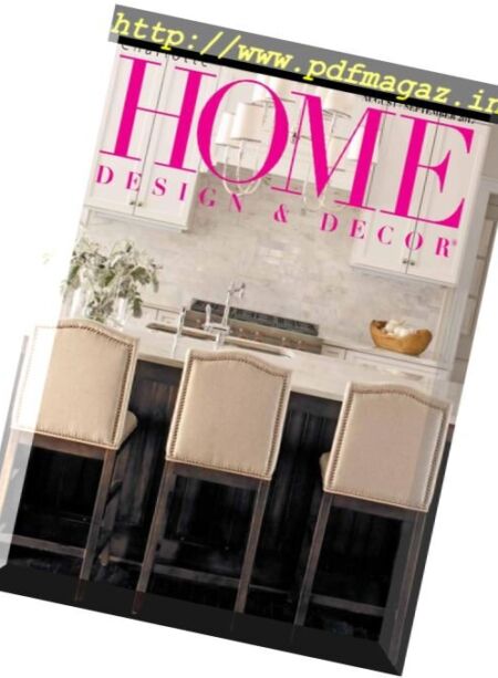Charlotte Home Design & Decor – August-September 2017 Cover