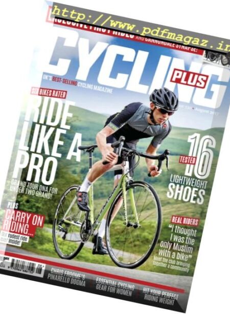 Cycling Plus UK – August 2017 Cover