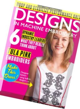 Designs in Machine Embroidery – July-August 2017