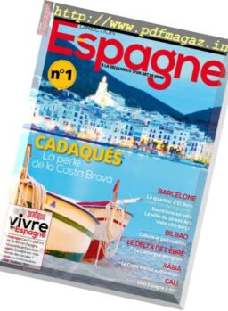 Destination Espagne – Juillet-Septembre 2017