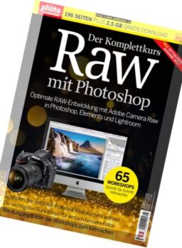 Digital Photo Sonderheft – Der Komplettkurs Raw mit Photoshop – Nr.1 2017
