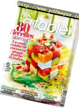 Elle a Table – Juillet-Aout 2017
