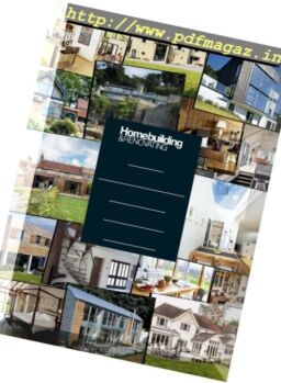 Homebuilding & Renovating – The Ultimate House Design Guide 2017