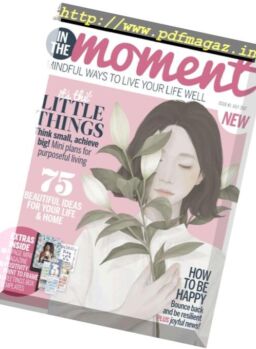 In The Moment – Issue 1, July 2017