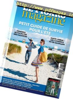 Le Figaro Magazine – 15 Juillet 2017