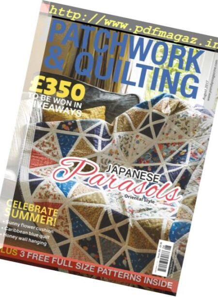 Patchwork & Quilting UK – August 2017 Cover