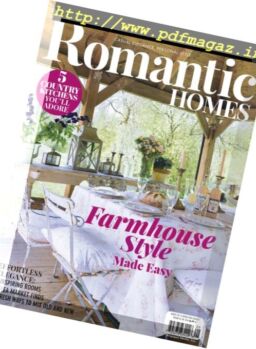 Romantic Homes – August 2017