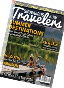 Snowbirds & RV Travelers – August 2017