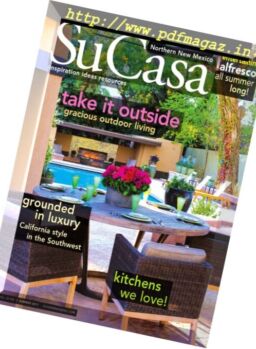 Su Casa North – Summer 2017