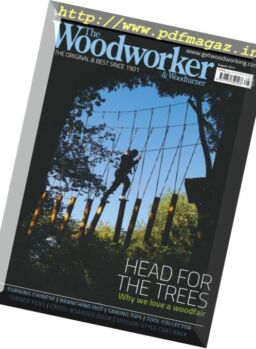 The Woodworker & Woodturner – August 2017