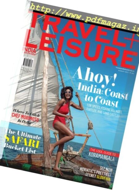 Travel + Leisure India & South Asia – August 2017 Cover