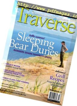 Traverse, Northern Michigan’s Magazine – July 2017
