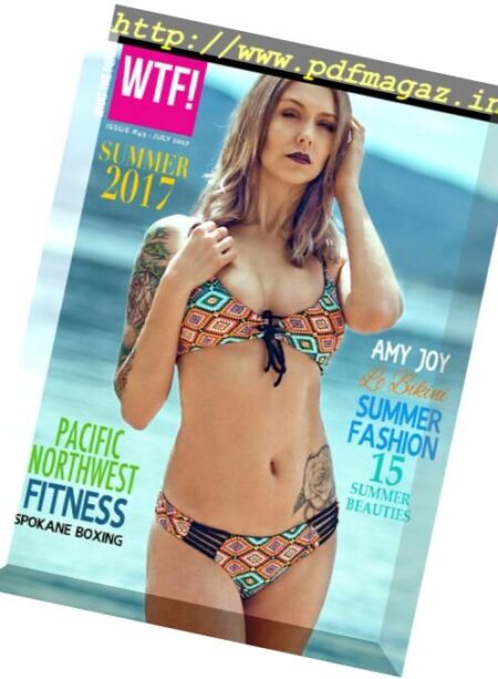 WTF! Magazine – July 2017 Cover