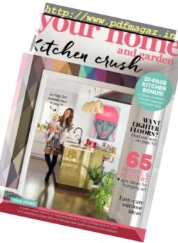 Your Home and Garden – August 2017
