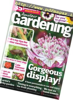 Amateur Gardening – 5 August 2017