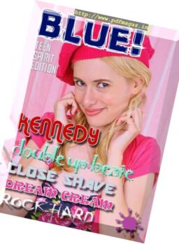 Blue! – Teen Spirit Edition