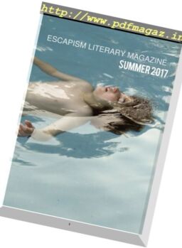 Escapism Literary Magazine – Summer 2017