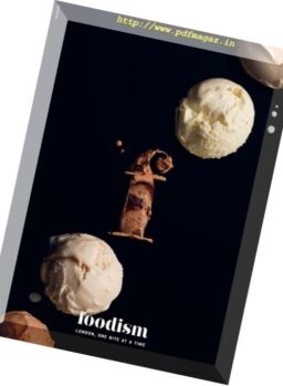 Foodism – Issue 21, 2017
