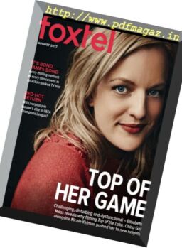 Foxtel Magazine – August 2017