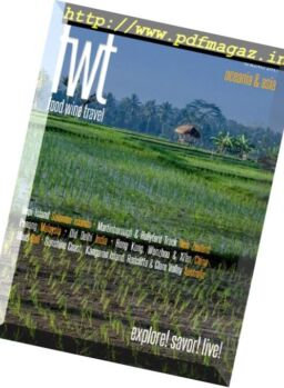 FWT. Food Wine Travel – Spring 2017