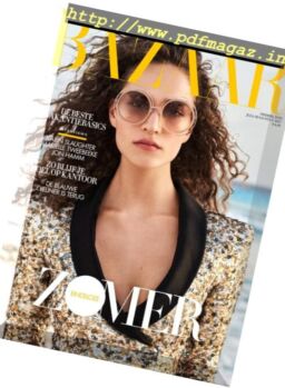 Harper’s Bazaar Netherlands – Juli-Augustust 2017