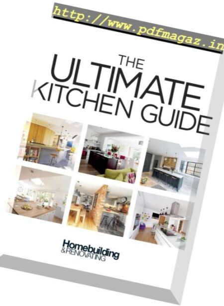 Homebuilding & Renovating – Ultimate Kitchen Guide 2017 Cover